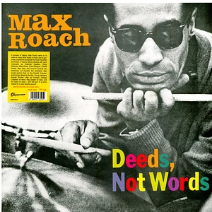 Max Roach - Deeds, Not Words Clear Vinyl Edtion