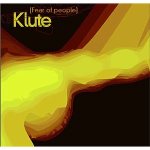 Klute - Fear Of People