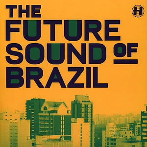 V.A. - The Future Sound Of Brazil