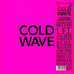 Soul Jazz Records presents - Cold Wave #2 Colored Vinyl Edition