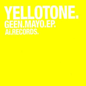 Yellotone - Geen Mayo EP