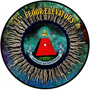 13th Floor Elevators - Rockius Of Levitatum Picture Disc Edition