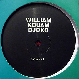 William Kouam Djoko - Enforce YS / We Are Your Brothers & Sisters