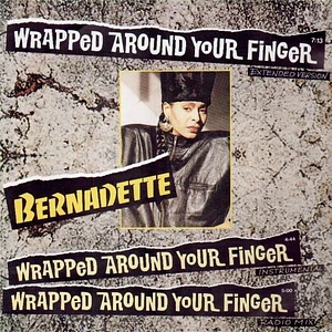 Bernadette - Wrapped Around Your Finger