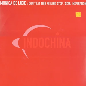 Monica De Luxe - Don't Let This Feeling Stop / Soul Inspiration