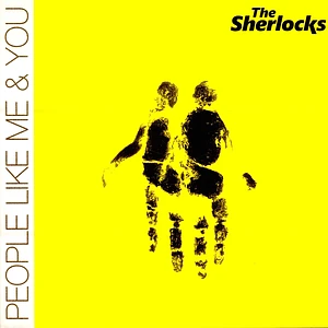 The Sherlocks - People Like Me And You