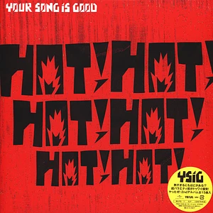 Your Song Is Good - Hot! Hot! Hot! Hot! Hot! Hot!