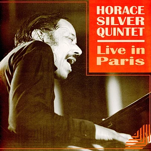 Horace Silver Quintet - Live In Paris 1970