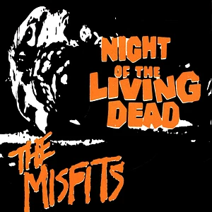 The Misfits - Night Of The Living Dead
