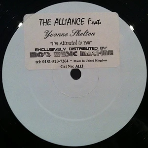 The Alliance Feat. Yvonne Shelton - I'm Attracted To You