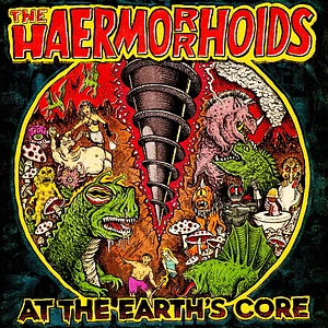 Haermorrhoids - At The Earth's Core
