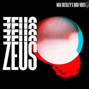 MAX BEESLEY'S HIGH VIBES - Zeus