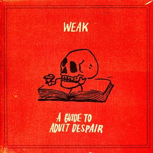 Weak - A Guide To Adult Despair Black Vinyl Edition