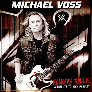 Michael Voss - Rockers Rollin' - A Tribute To Rick Parfitt Black Vinyl Edition