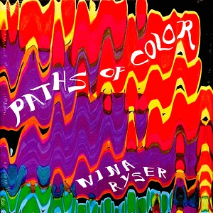 Nina Ryser - Paths Of Color
