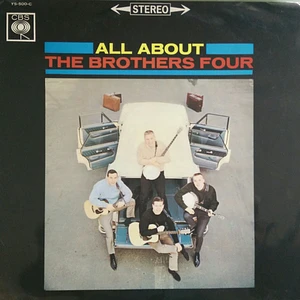 The Brothers Four - All About The Brothers Four