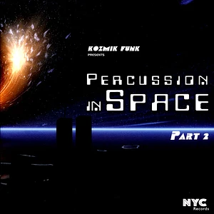 Kozmik Funk - Percussion In Space Part 2