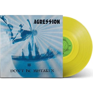 Agression - Don't Be Mistaken Yellow Vinyl Edition