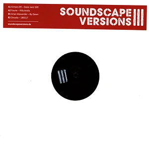 V.A. - Soundscape Versions 03 Ep 2023 Repress