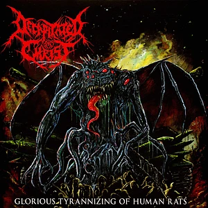 Decapitated Christ - Glorious Tyrannizing Of Human Rats Black Vinyl Edition