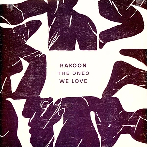 Rakoon - The Ones We Love