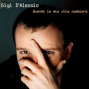 Gigi D'alessio - Quando La Mia Vita' Cambiera Orange Vinyl Edtion