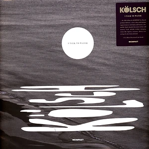 Kölsch - I Talk To Water