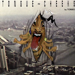 Toribio - Tongue In Cheeks EP