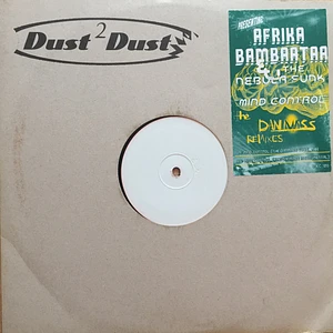 Afrika Bambaataa & The Nebula Funk - Mind Control (The Danmass Remixes)
