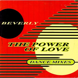 Beverly - The Power Of Love (Dance Mixes)