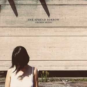 She Spread Sorrow - Orchid Seeds