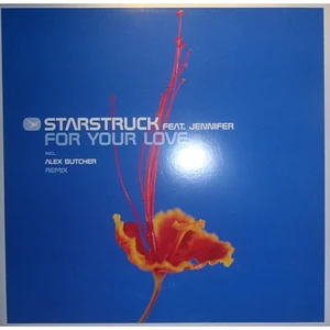 Starstruck Feat. Jennifer E. - For Your Love