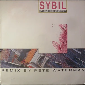 Sybil - My Love Is Guaranteed (Remix By Pete Waterman)