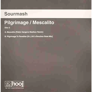 Sourmash - Pilgrimage / Mescalito (Disc Two)