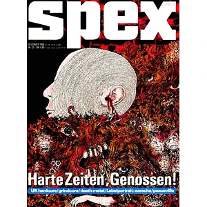 Spex - 1989/12 Harte Zeiten: UK Grindcore u.a.