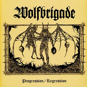 Wolfbrigade - Progression / Regression