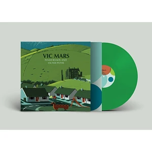 Vic Mars - Inner Roads And Outer Paths Green Vinyl Edition