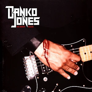 Danko Jones - We Sweat Blood