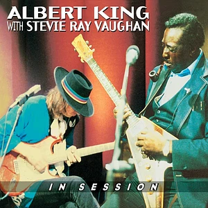 Albert King & Stevie Ray Vaughan - In Session Deluxe Edition