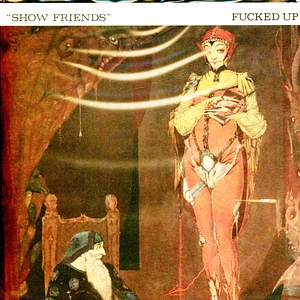Fucked Up - Show Friends