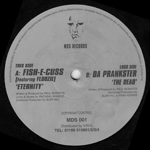 Fish-E-Cuss / Da Prankster - Eternity / The Dead