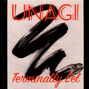 Unagi - Terminally Eel
