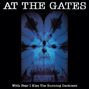 At The Gates - With Fear I Kiss The Burning Darkness