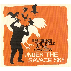 Barrence Whitfield And The Savages - Under The Savage Sky