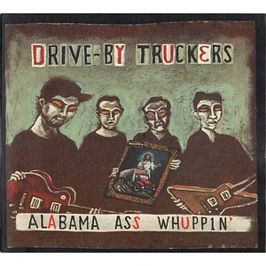 Drive-By Truckers - Alabama Ass Whuppin'