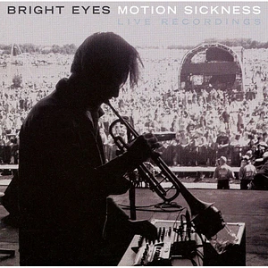 Bright Eyes - Motion Sickness: Live Recordings