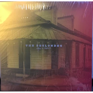 The Deslondes - Ways & Means