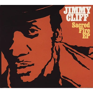 Jimmy Cliff - Sacred Fire EP