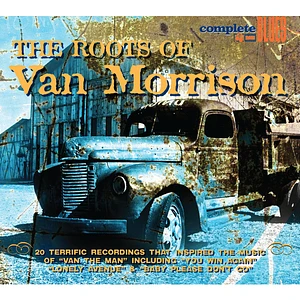 V.A. - The Roots Of Van Morrison