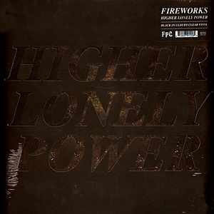 Fireworks - Higher Lonely Power Cloudy Black Vinyl Edition